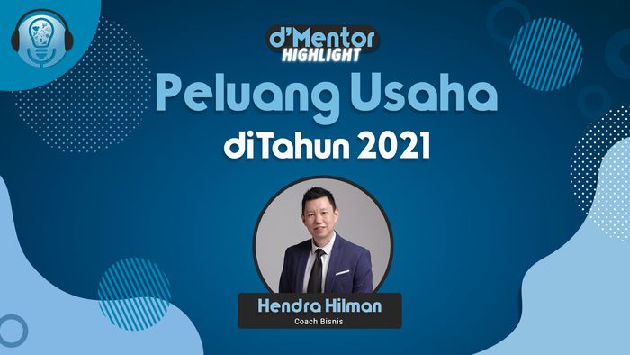 Peluang Usaha di Tahun 2021