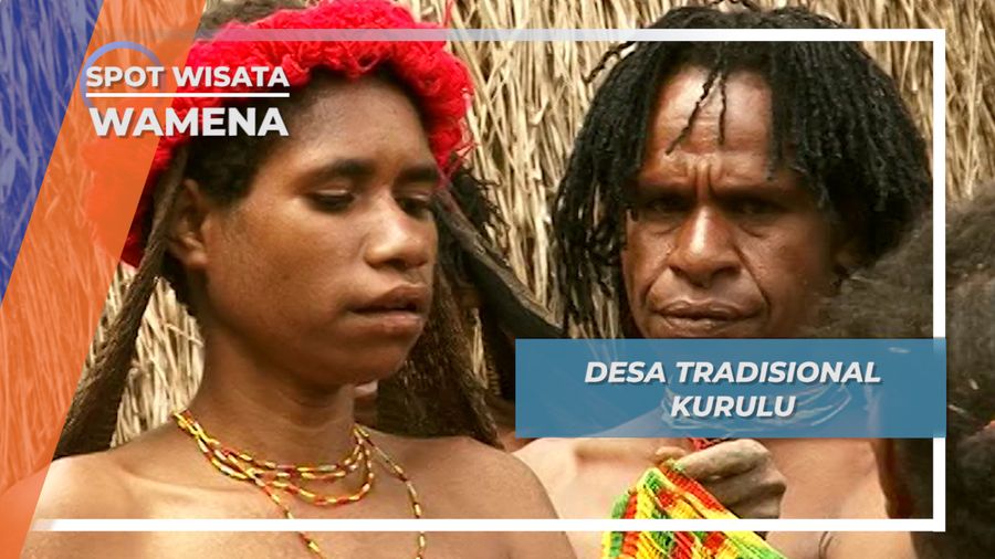 Desa Kurulu, Penduduk Lokal yang Masih Sarat dengan Tradisi, Wamena