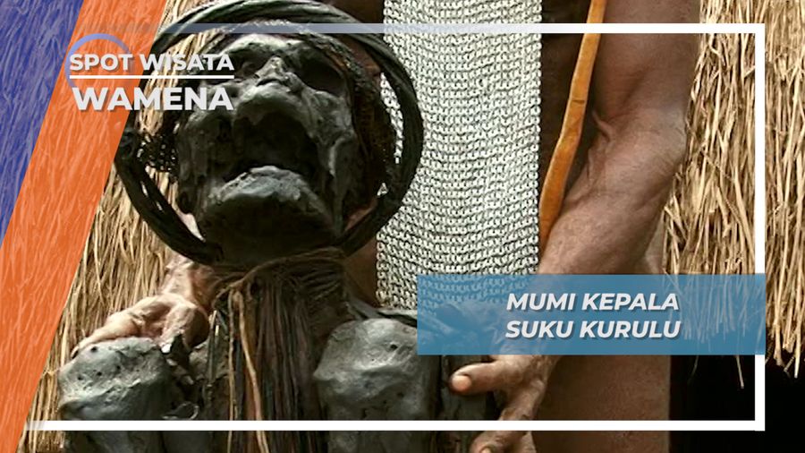 Mumi Desa Kurulu, Pesan dari Kepala Suku Perang, Wamena