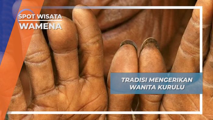 Simbol Kesedihan Wanita Desa Kurulu pada Kerabat yang Meninggal, Wamena
