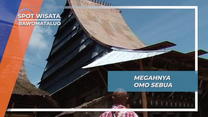 Omo Sebua, Rumah Megah Khusus Untuk Kepala Adat, Bawomataluo
