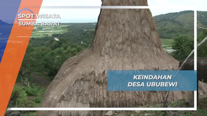 Desa Ububewi, Pemukiman Tradisional di Atas Bukit Sumba Barat