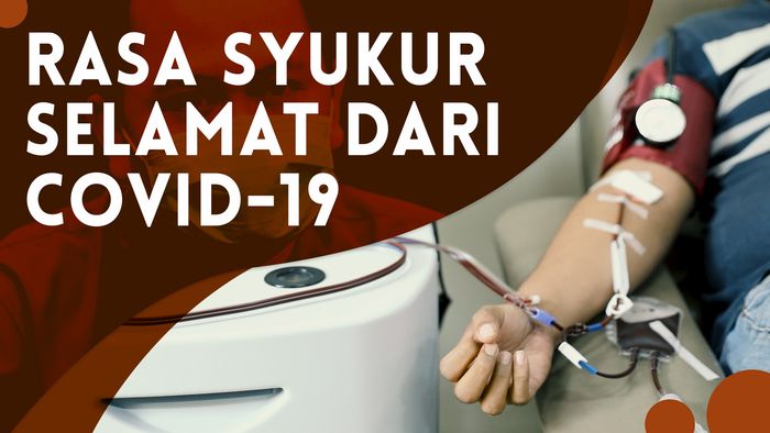 Cerita Di Balik Para Pendonor Plasma Konvalesen