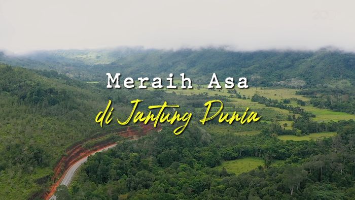 Meraih Asa di Jantung Dunia