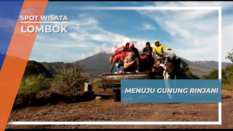 Penjelajahan Menuju Puncak Rinjani, Lombok