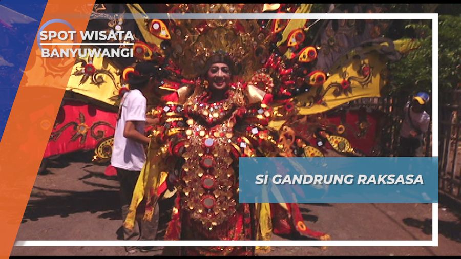 Si Gandrung Raksasa Setinggi Enam Meter Pentas Budaya Banyuwangi  
