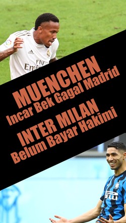 Muenchen Incar Bek Gagal Madrid, Inter Milan Belum Bayar Hakimi