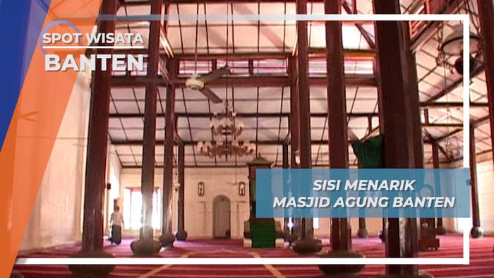 Nilai Sejarah dan Arsitektur, Sisi Menarik Masjid Agung Banten