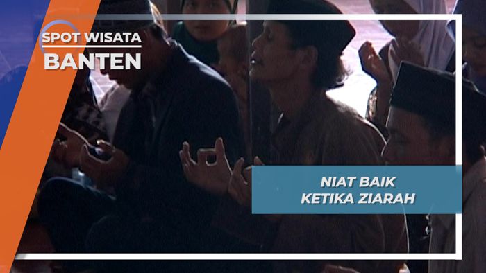 Niat Baik Ketika Ziarah di Masjid Agung Banten
