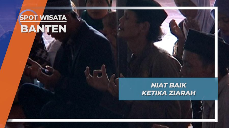 Niat Baik Ketika Ziarah di Masjid Agung Banten