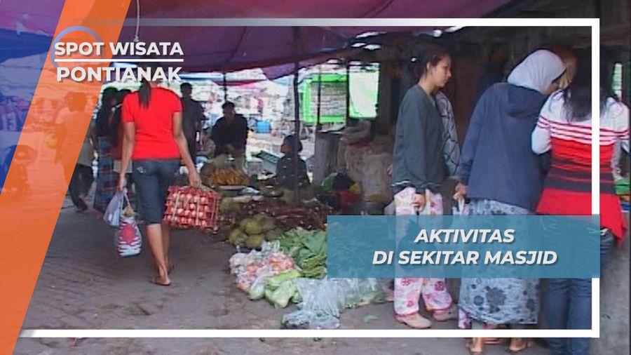 Aktivitas Pasar Sekitar Masjid Jami Sultan Syarif Abdurrahman