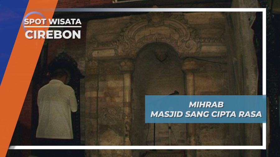 Mihrab Masjid Sang Cipta Rasa Cirebon