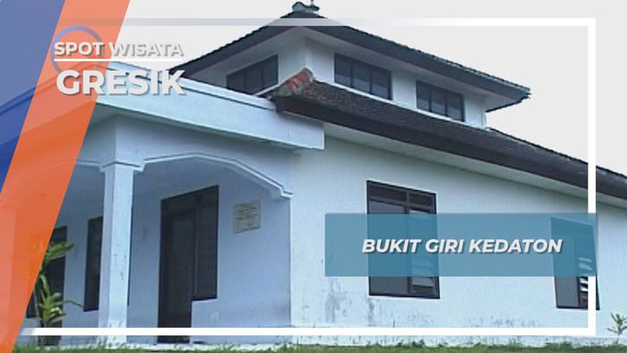 Bukit Giri Kedaton, Situs Bersejarah Penyebaran Islam, Gresik