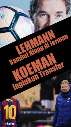 Jens Lehmann Sambut Klopp di Jerman, Koeman Ingin Transfer Januari Ini