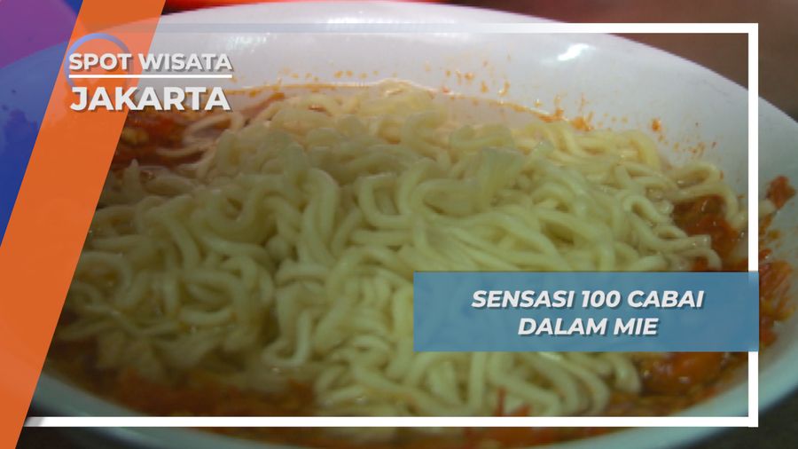 Sensasi Seratus Cabai Mie Pedas Jakarta, Bisa Membuat Pingsan