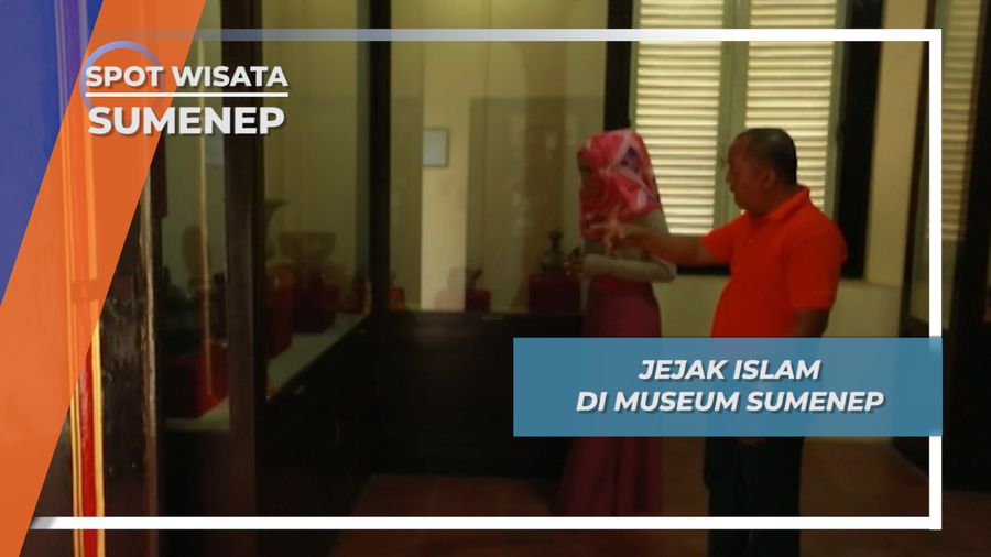 Museum Sejarah Panjang Perjalanan Islam di Sumenep