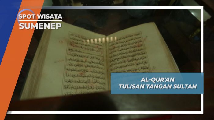 Al-Quran Tulisan Tangan Sultan Abdurrahman, Sumenep