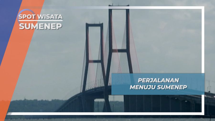 Jembatan Suramadu Mengantar Kita Melintas Selat Madura Menuju Sumenep 