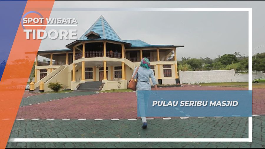 Pulau Seribu Masjid, Tidore Maluku Utara