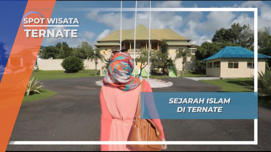 Kedaton Kesultanan, Jejak Sejarah Islam di Ternate Maluku Utara