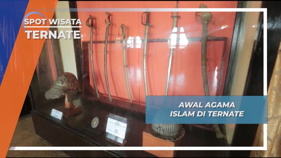 Awal Mula Masuknya Agama Islam di Ternate Maluku Utara