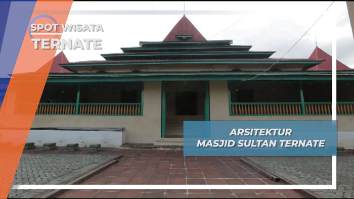 Arsitektur Khas Nusantara di Masjid Sultan Ternate Maluku Utara 