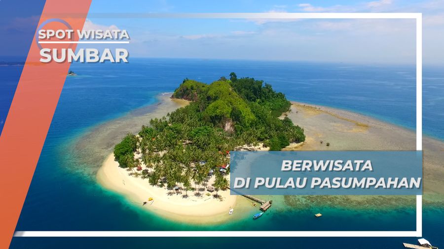 Berlayar Menuju Pulau Pasumpahan Sumatera Barat