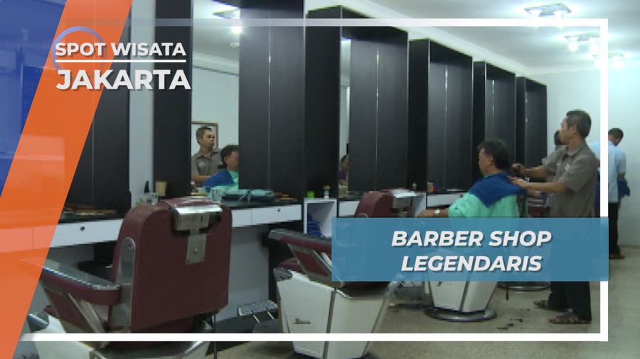 Barber Shop Legendaris Puluhan Tahun Melayani Pelanggan, Jakarta