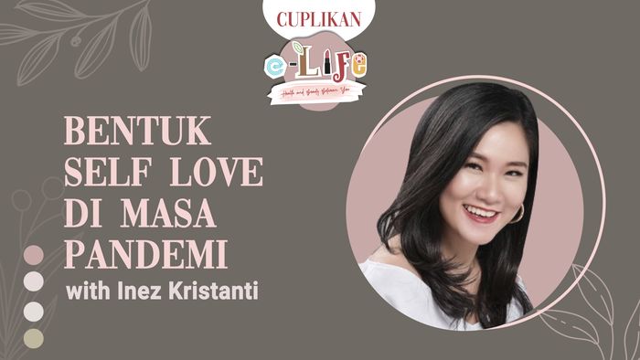 Bentuk Self Love di Masa Pandemi