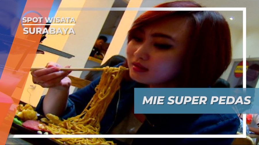 Mie Super Pedas Menghangatkan Malam di Surabaya