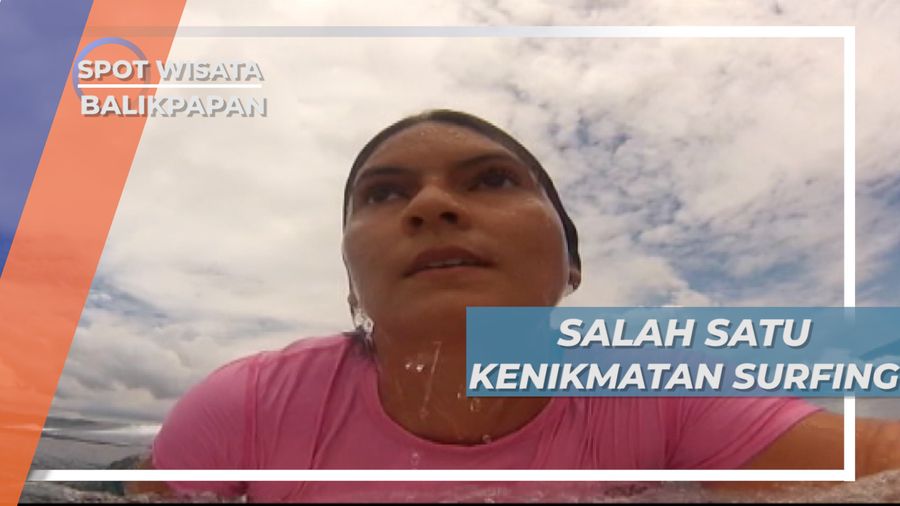Bersama Tingginya Ombak, Nikmatnya Surfing dari Balikpapan