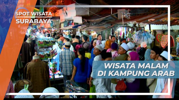 Pasar Ampel, Wisata Malam di Kampung Arab Surabaya