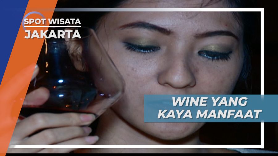 Wine yang Kaya Manfaat Jakarta