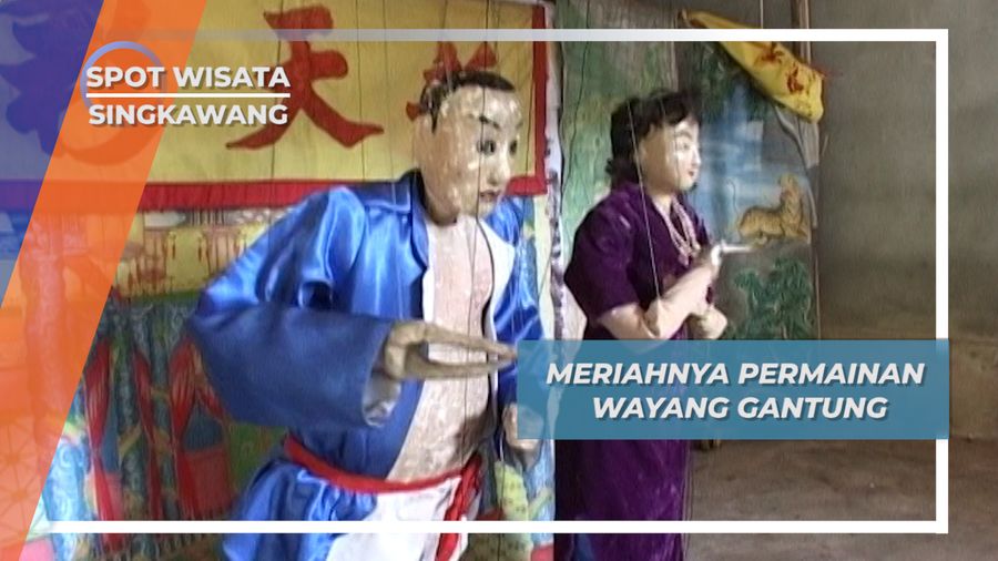 Wayang Gantung, Permainan Tradisional Singkawang yang Penuh Makna