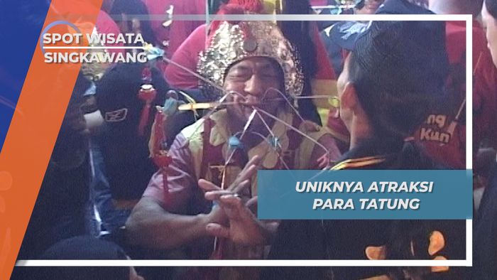 Menarik dan Uniknya Atraksi Para Tatung Singkawang Kalimantan Barat 
