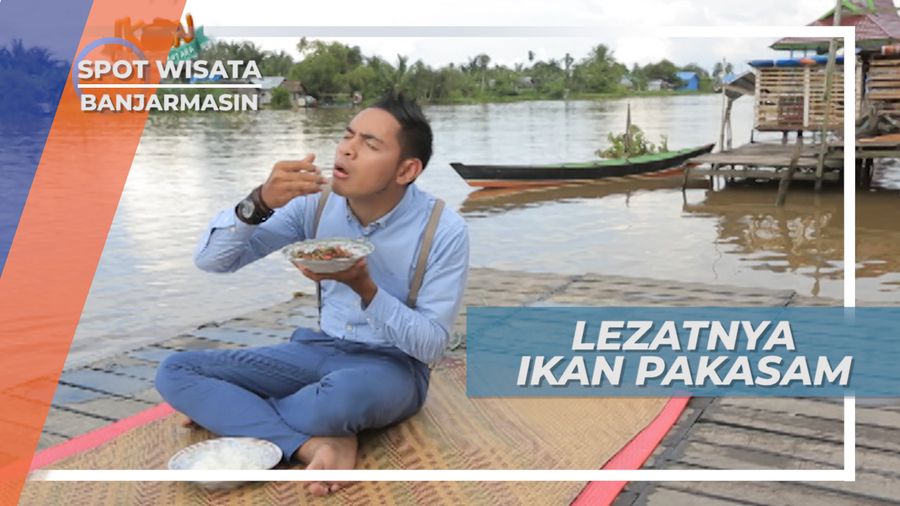 Ikan Pakasam, Lezat Nikmatnya Kuliner Kota Seribu Sungai Banjarmasin 