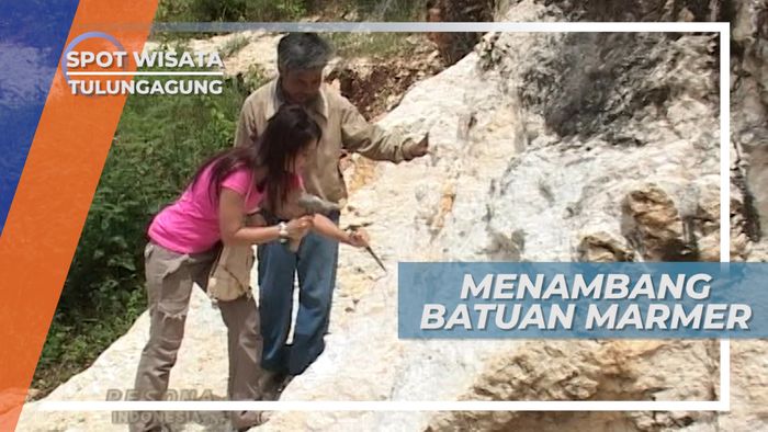 Menambang Batuan Marmer Desa Besole Kecamatan Besuki Tulungagung 