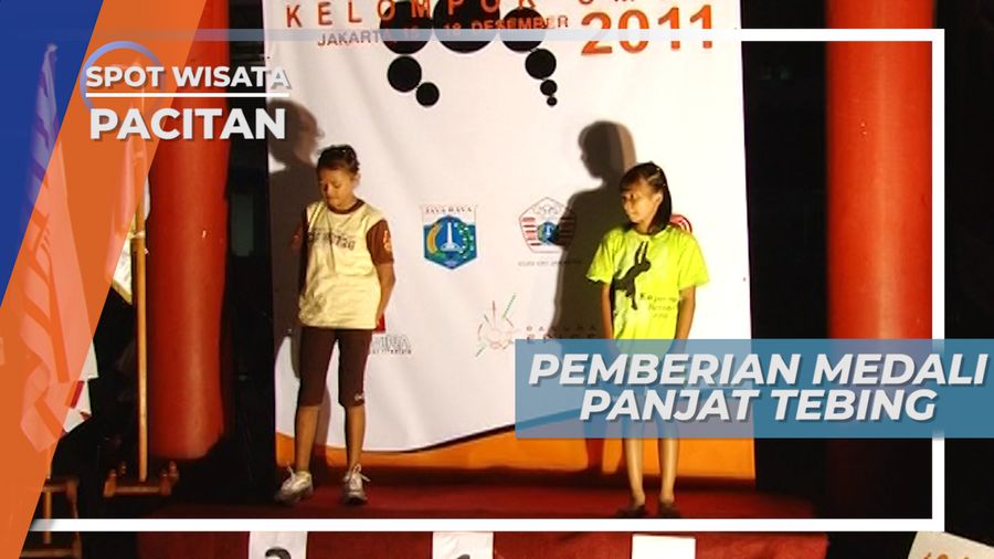 Sang Juara Panjat Tebing, Pacitan