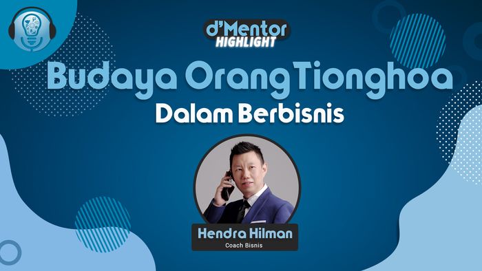 Budaya Orang Tionghoa Dalam Berbisnis