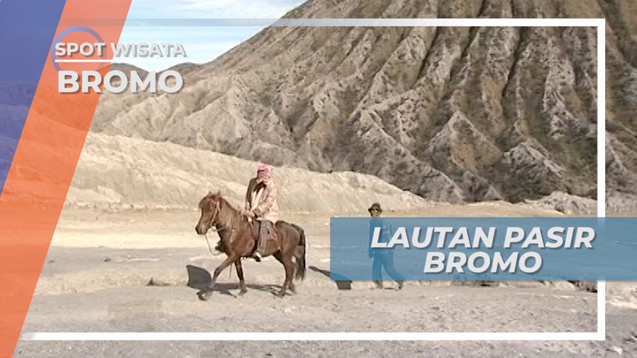 Pasir Berbisik, Hamparan Luas Pasir di Kawasan Bromo