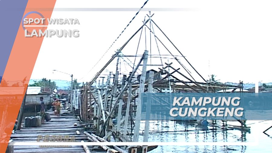 Cungkeng, Salah Satu Kampung Nelayan di Teluk Betung, Lampung
