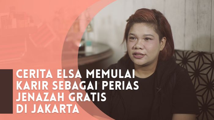 Titik Balik Elsa Memulai Karir Menjadi Perias Jenazah Gratis