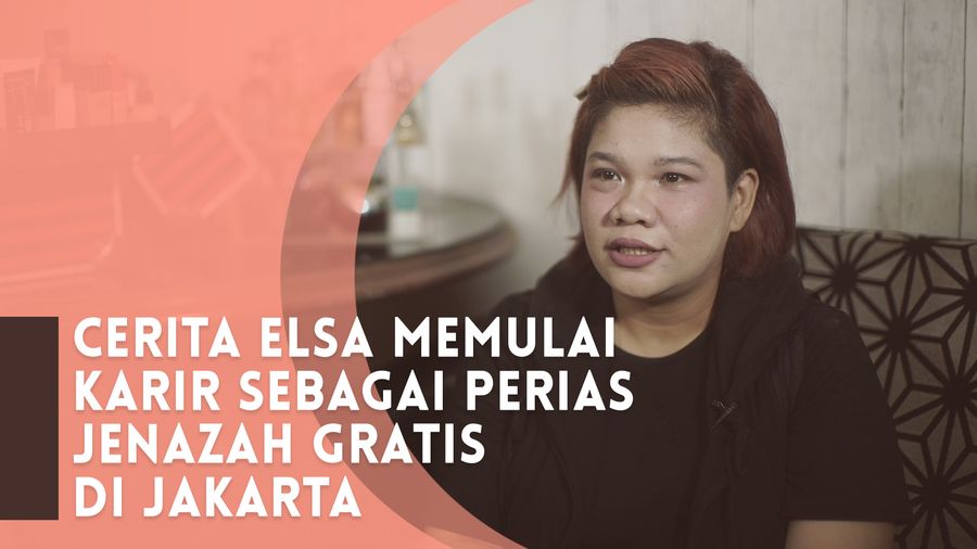 Titik Balik Elsa Memulai Karir Menjadi Perias Jenazah Gratis