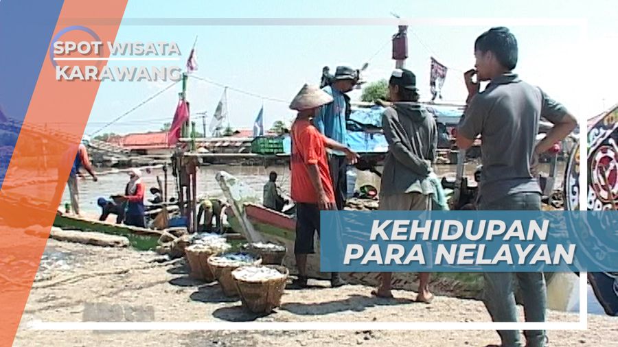 Kehidupan Nelayan di Desa Cipagare Jaya, Karawang