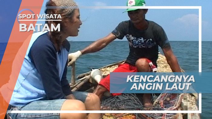 Hembusan Kencang Angin Laut Menandakan Akhir Penangkapan Lobster, Batam