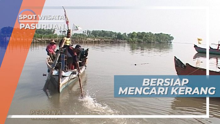 Bersiap Mencari Kerang Bersama Nelayan Panggungrejo Pasuruan