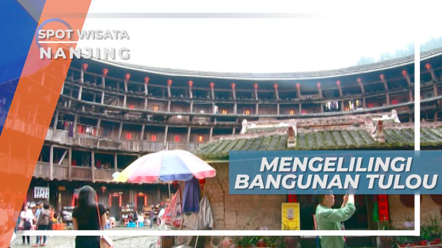 Tulou Bangunan Miring yang Berdiri Kokoh Hingga Anti Gempa, Tiongkok
