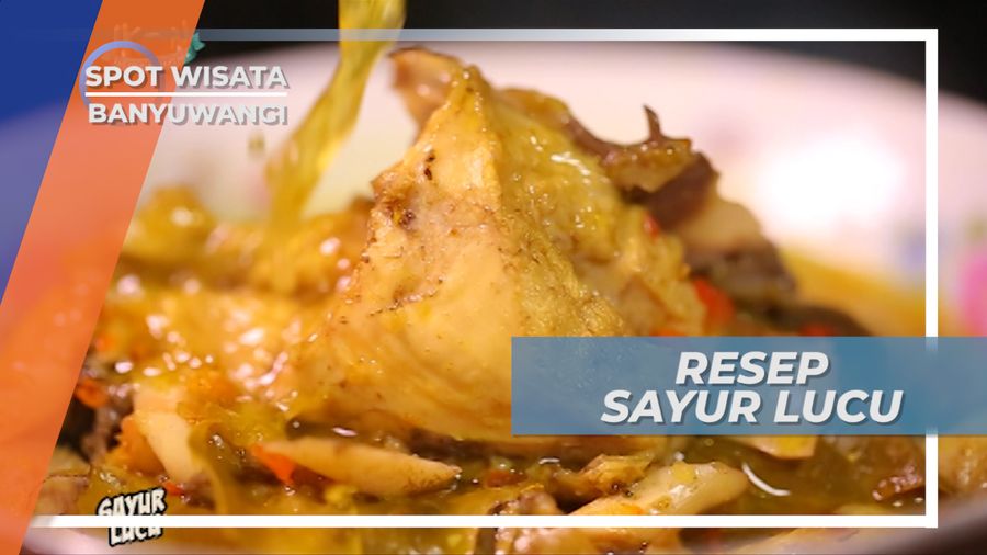 Sayur Lucu, Hidangan Wajib Disetiap Perayaan Besar Banyuwangi