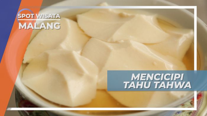 Mencicipi Tahu Tahwa, Minuman Unik Berbahan Dasar Tahu, Malang