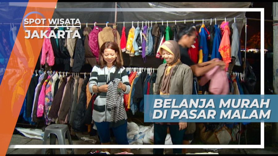 Belanja Murah Meriah ala Pasar Malam Jakarta